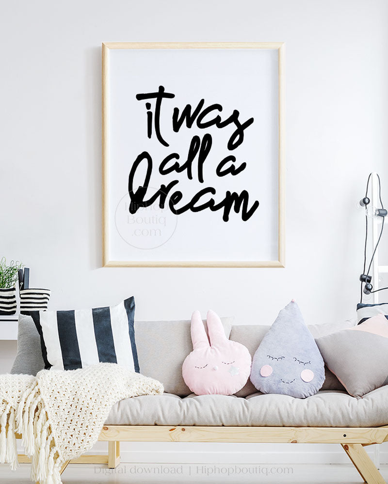 Hip hop themed nursery poster | It was all a dream sign | hip hop nursery decor - HiphopBoutiq