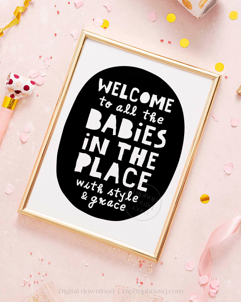 Welcome To All The Babies Party Sign
