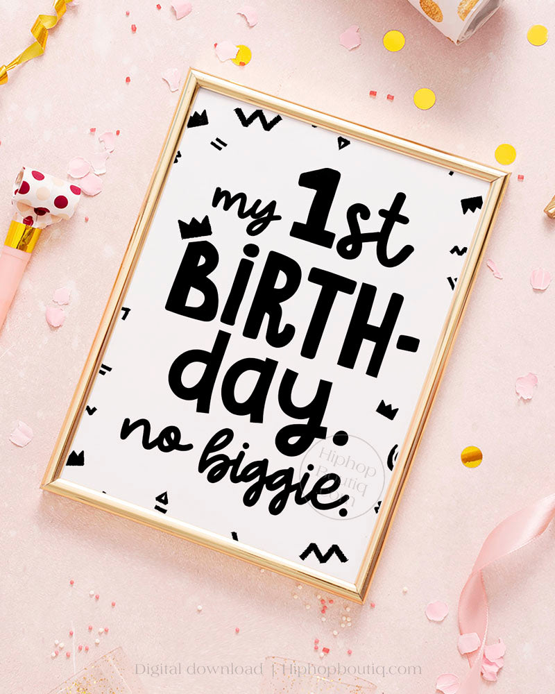 My 1st Birthday 90s Hip Hop Party Sign