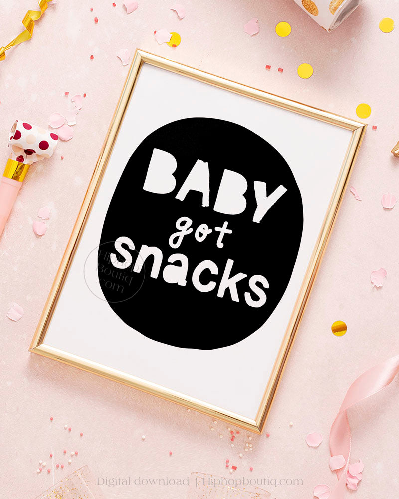 Baby Got Snacks Hip Hop Party Sign