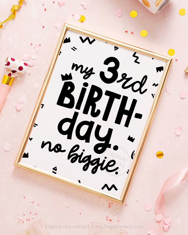My 3rd Birthday 90s Hip Hop Party Sign