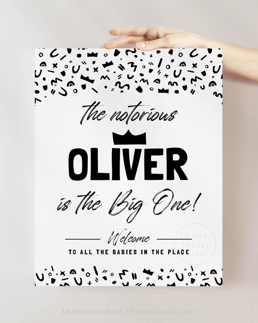 The Notorious One Birthday Welcome Sign