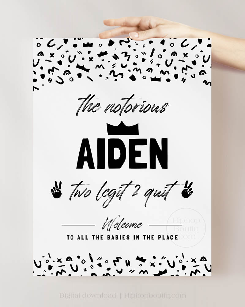 Welcome Sign for Two Legit to Quit Birthday Party