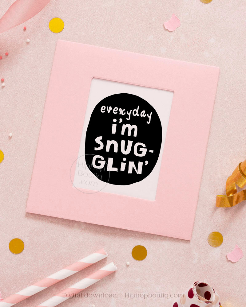 Everyday I'm snuggling | Hip hop baby shower | Notorious birthday party - HiphopBoutiq