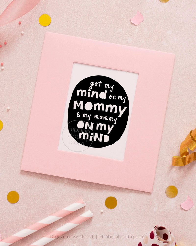 Mind on my mommy and my mommy on | Hip hop baby shower decoration - HiphopBoutiq