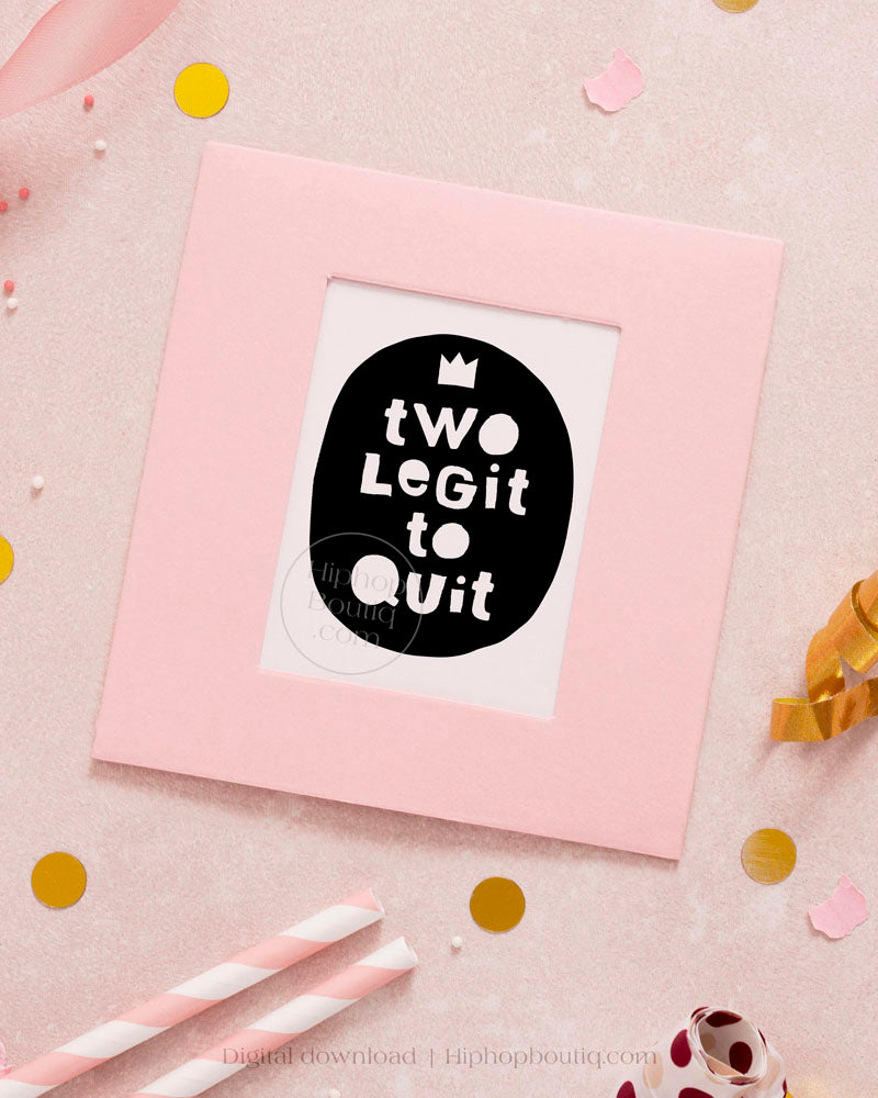 Two legit to quit | Hip hop second birthday decor | 2 legit 2 quit party - HiphopBoutiq