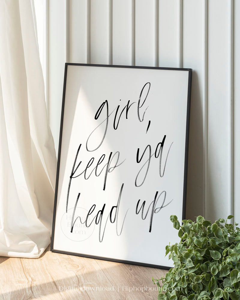 Keep ya head up poster | 90s hip hop bedroom decor printable - HiphopBoutiq
