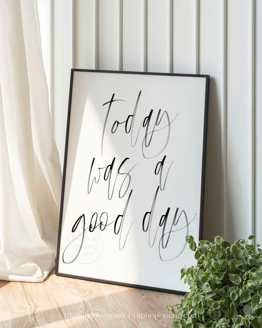90s hip hop bedroom wall art | Today was a good day printable - HiphopBoutiq