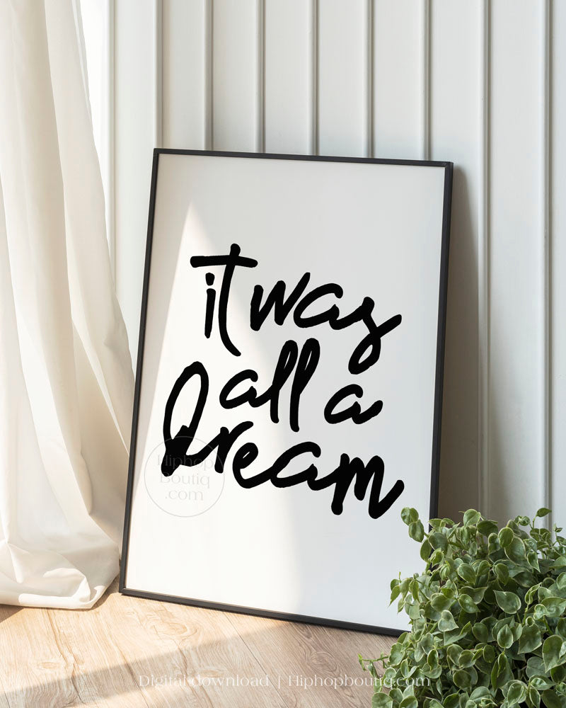 Hip hop themed nursery poster | It was all a dream sign | hip hop nursery decor - HiphopBoutiq