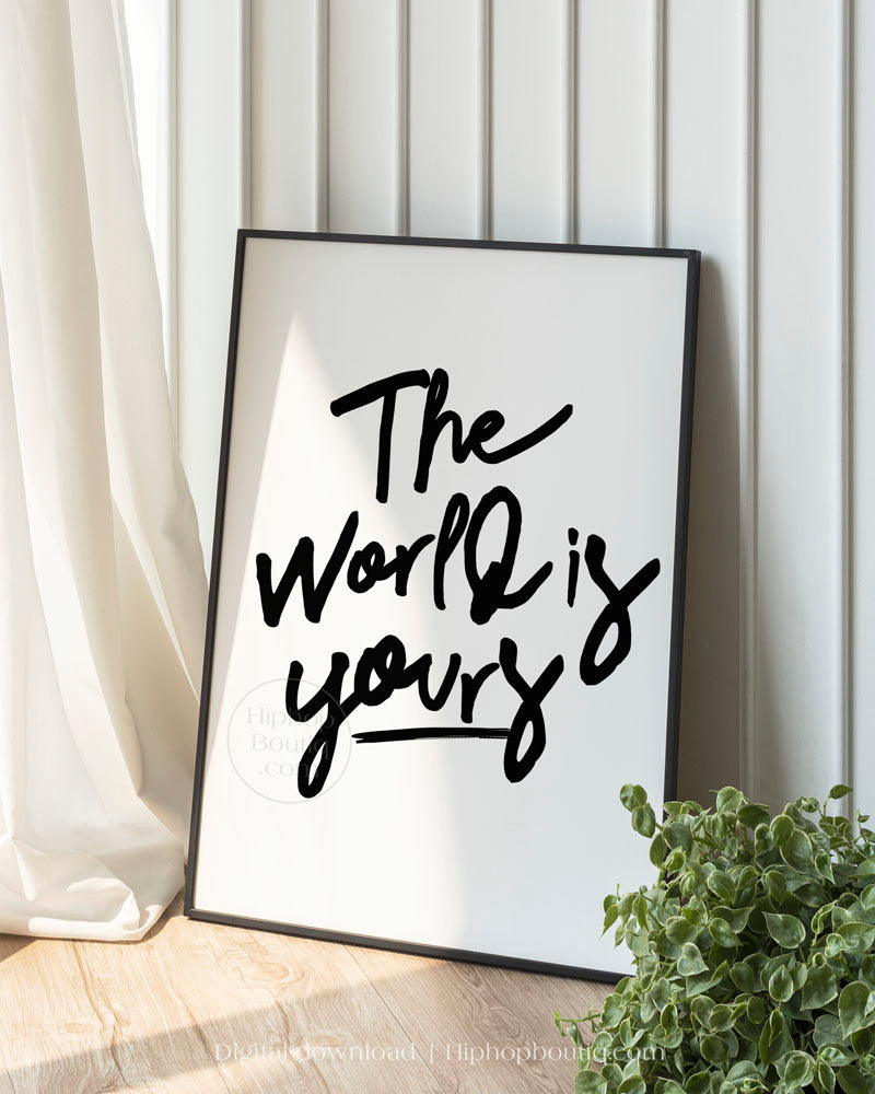 Hip hop nursery decor | The world is yours lyrics | Hip hop themed nursery poster - HiphopBoutiq