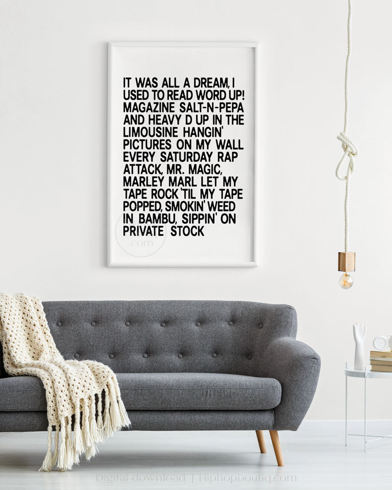 It was all a dream sign | 90s hip hop wall art | Old school rap lyrics poster - HiphopBoutiq