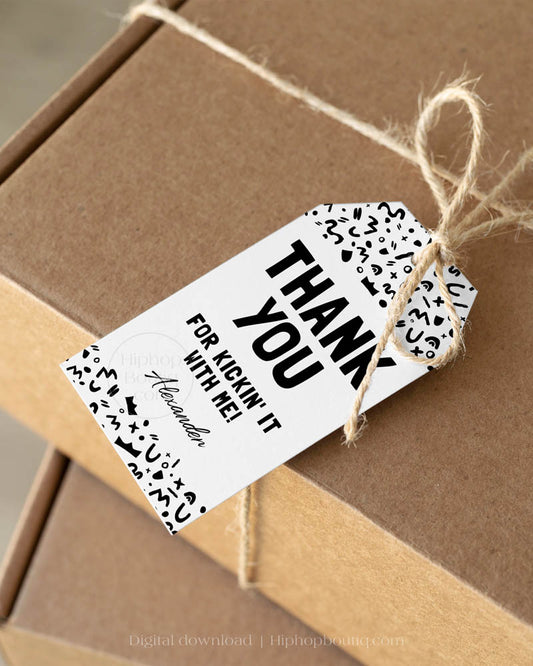Thanks For Kickin It Hip hop Themed Party Favor Tag