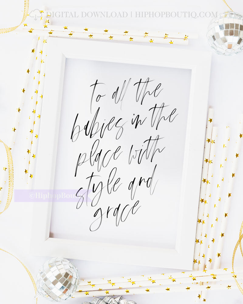 Notorious one birthday party | To all the babies in the place with style and grace | Hip hop decorations - HiphopBoutiq