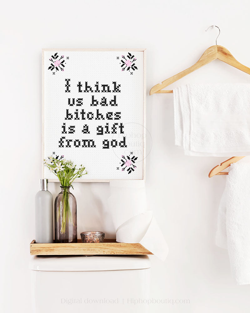 Bad Bitches Cross Stitch Wall Art