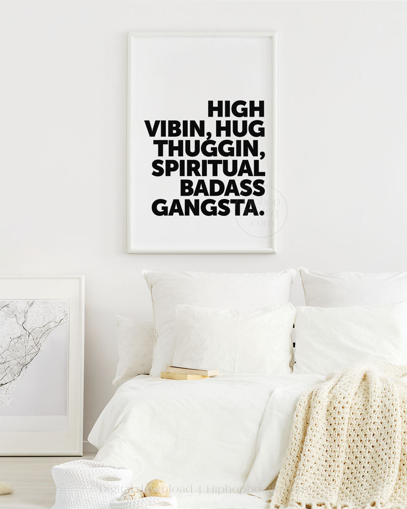Spiritual Gangsta Statement Text Poster