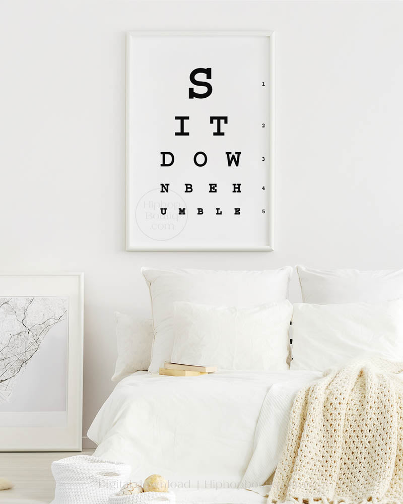 Sit down be humble poster | Hip hop office decor | Rap eye test chart for office - HiphopBoutiq