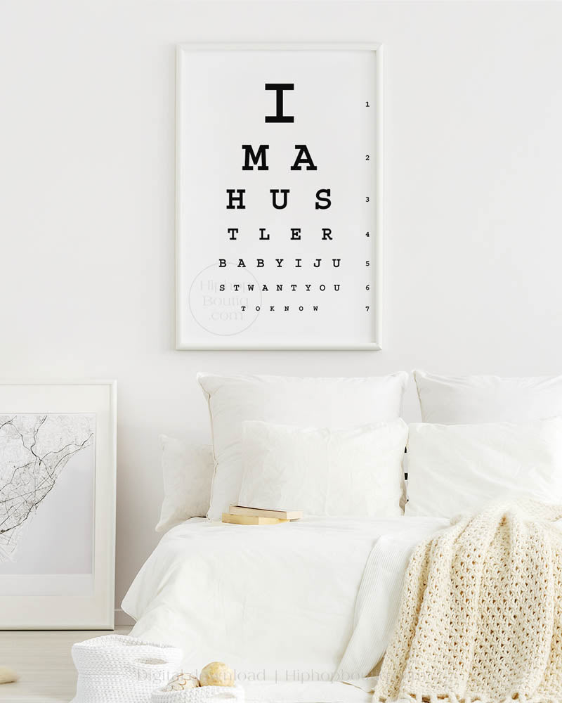 I'm a hustler baby poster | Hip hop office decor | Eye test chart - HiphopBoutiq