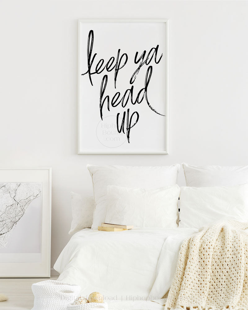 Keep ya head up sign | 90s hip hop decor for bedroom | Old school rapper quote - HiphopBoutiq
