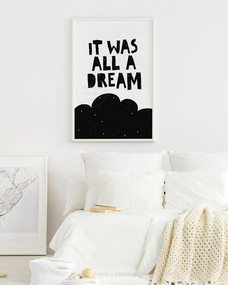 It was all a dream sign | Hip hop themed nursery wall art | Baby room decor poster - HiphopBoutiq