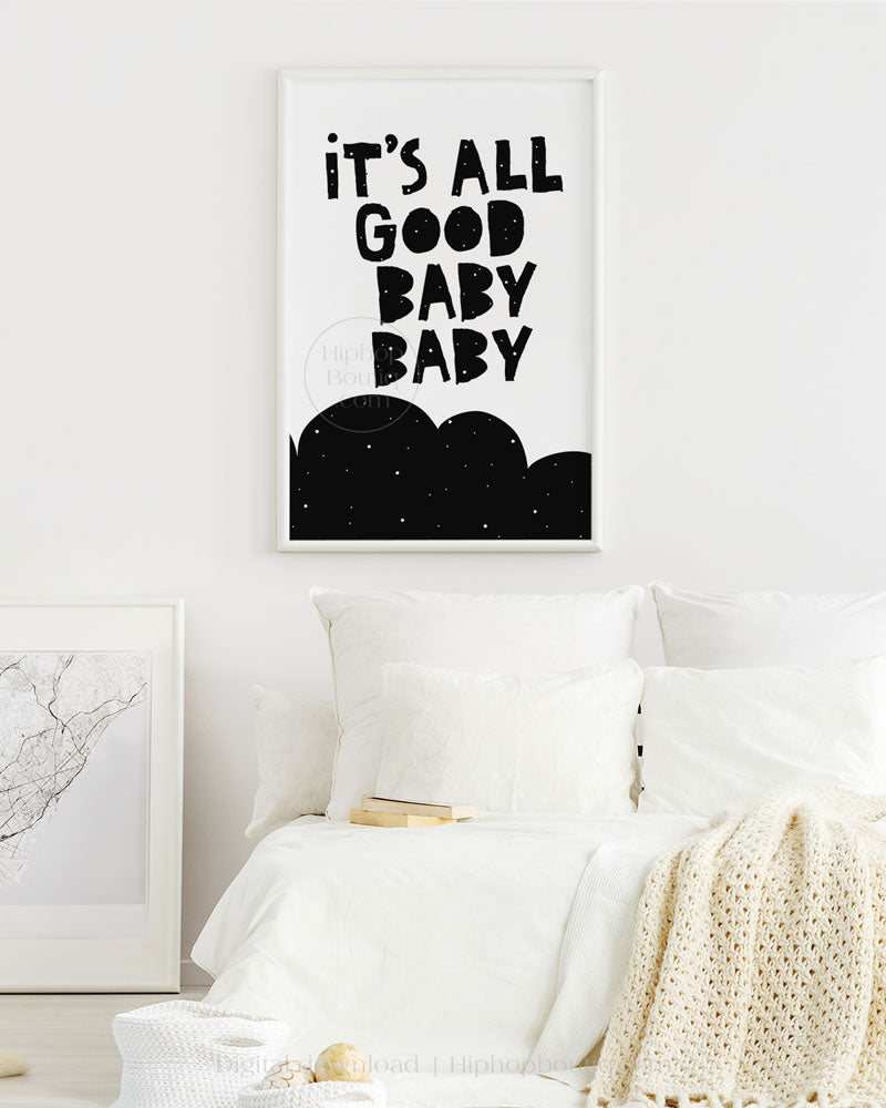 It's all good baby baby sign | Hip hop themed nursery wall art | Baby room decor poster - HiphopBoutiq