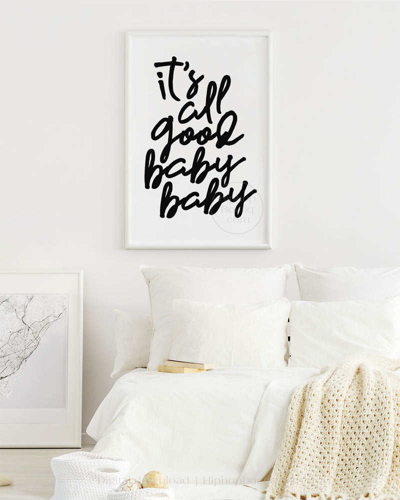 Hip hop themed nursery poster | It's all good baby baby sign | hip hop nursery decor - HiphopBoutiq