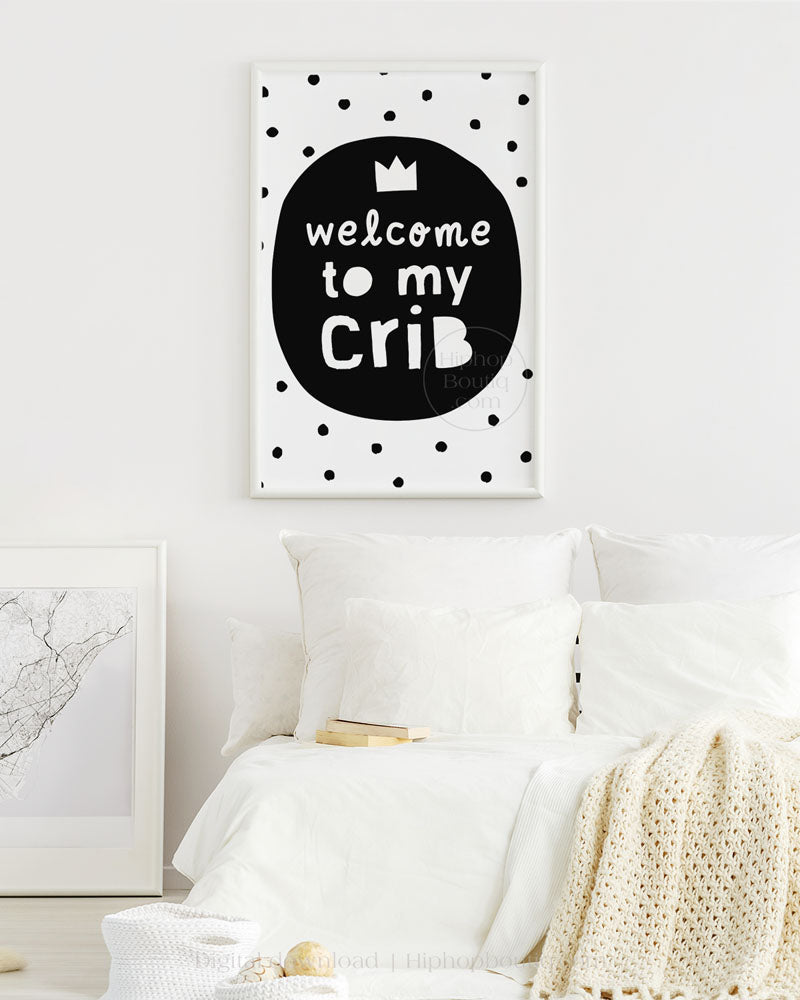 Welcome to my crib nursery sign | Hip hop themed nursery | Baby room decor - HiphopBoutiq