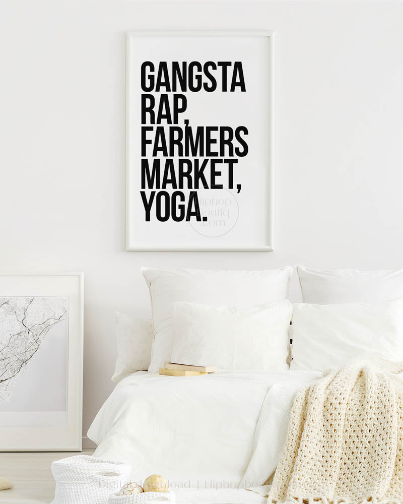 Gangsta Rap, Farmers Market, Yoga Poster