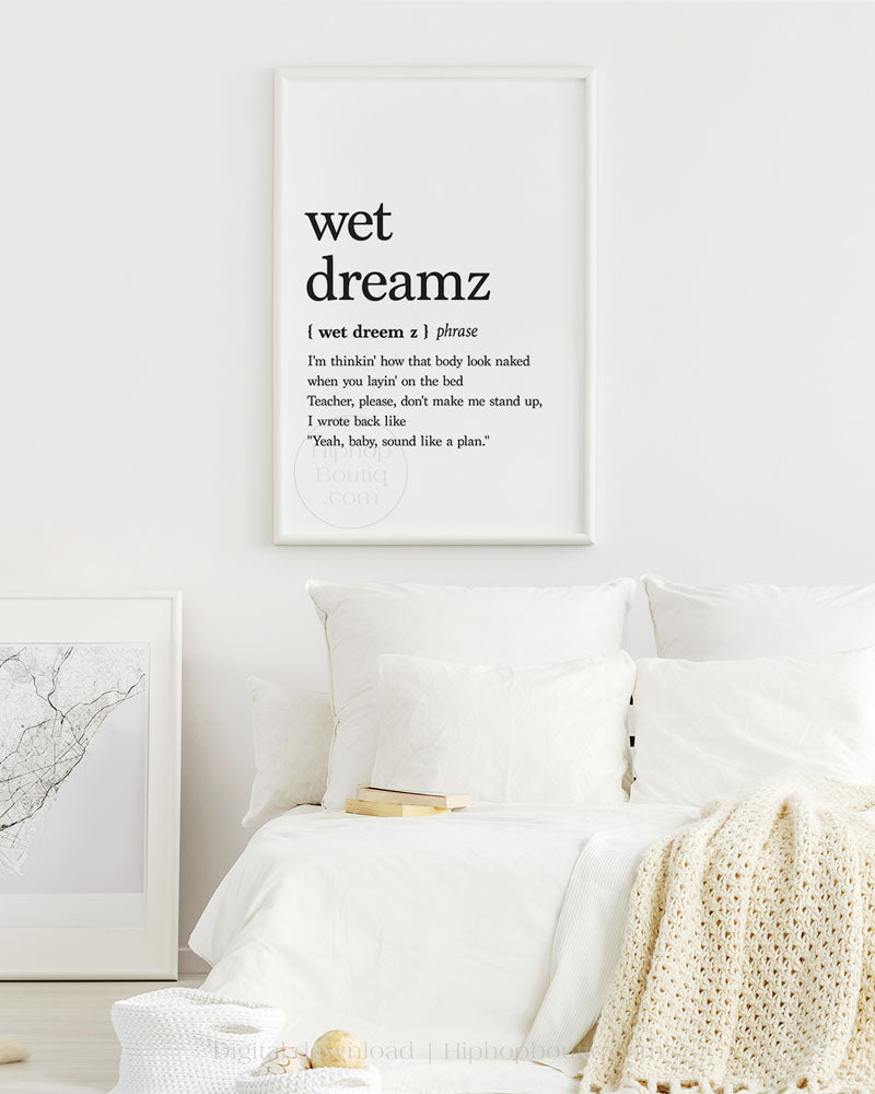 Hip hop wall art for office space | Wet dreamz | Rap hip hop definition - HiphopBoutiq