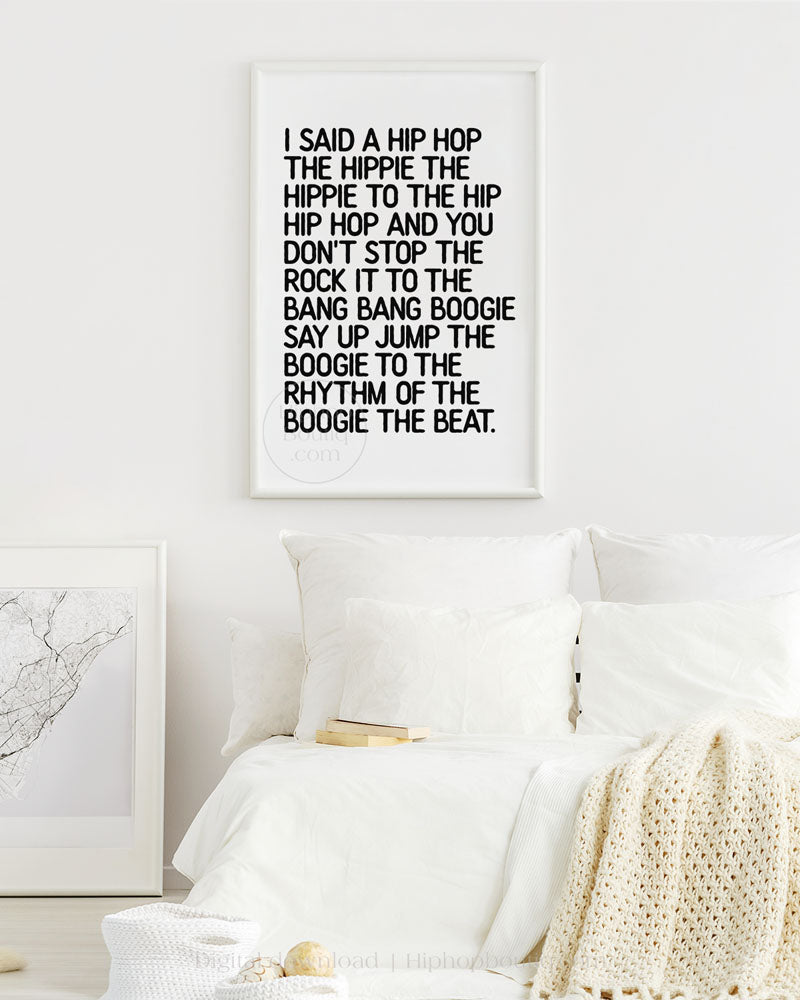 I said a hip hop poster | Old school rap lyrics sign | Hip hop wall art - HiphopBoutiq