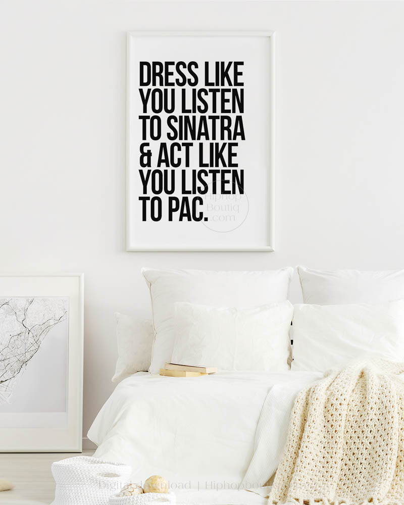 Dress like you listen to | Boss babe quote text poster