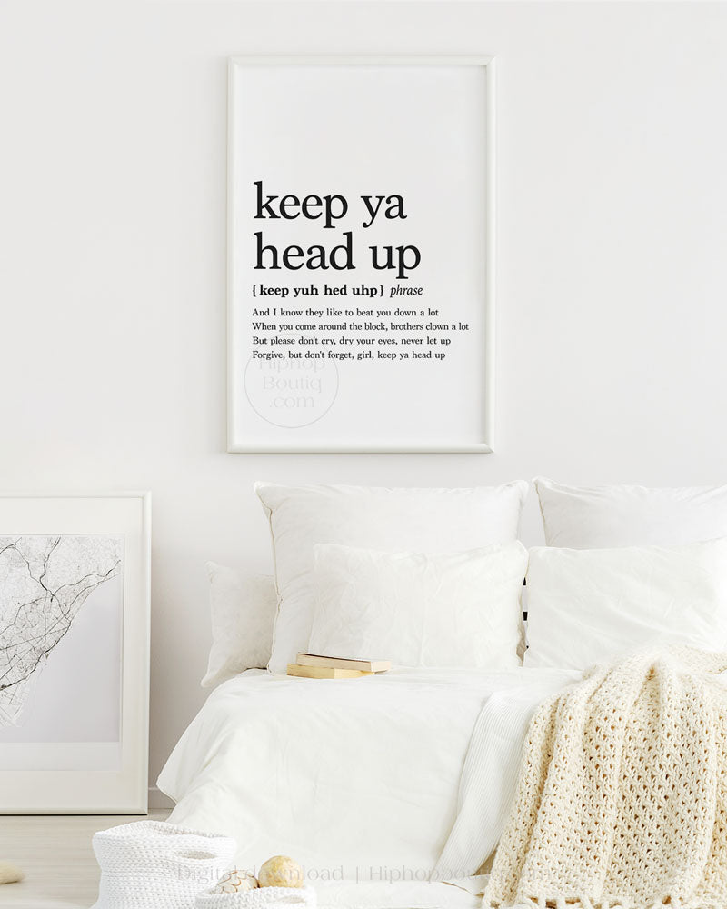 Keep ya head up old school hip hop lyrics wall art | 90's hip hop definition - HiphopBoutiq