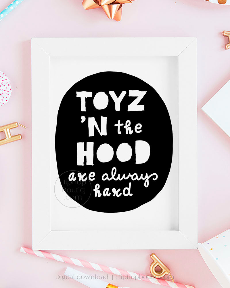 Toyz n The Hood Hip Hop Themed Party Sign