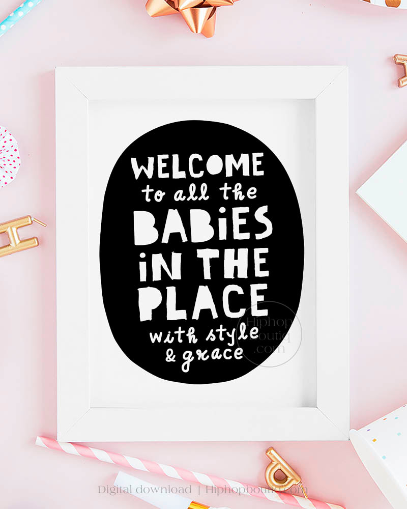 Welcome To All The Babies Party Sign
