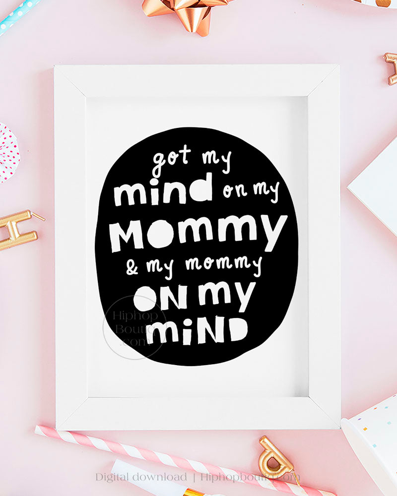 Mind on my mommy and my mommy on | Hip hop baby shower decoration - HiphopBoutiq