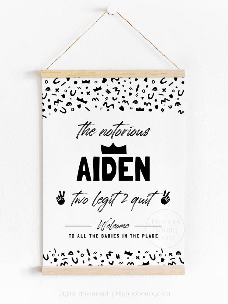 Welcome Sign for Two Legit to Quit Birthday Party