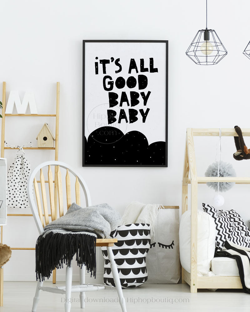 It's all good baby baby sign | Hip hop themed nursery wall art | Baby room decor poster - HiphopBoutiq