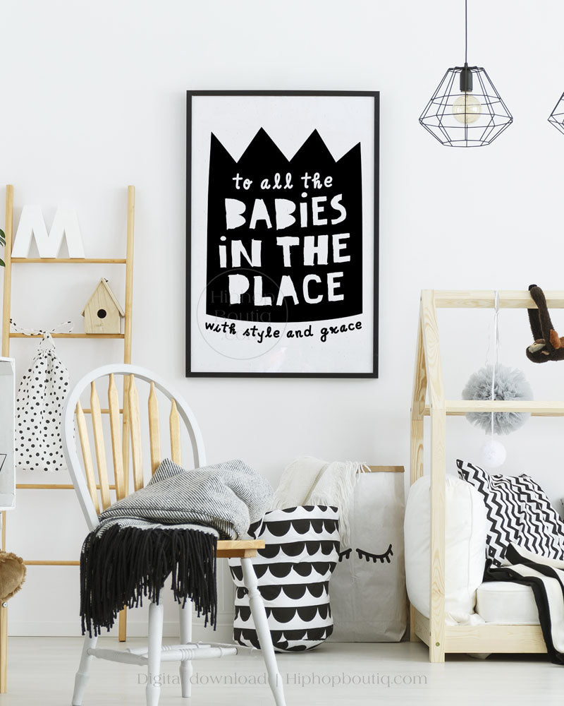 To all the babies in the place | Hip hop themed nursery wall art | baby room decor - HiphopBoutiq