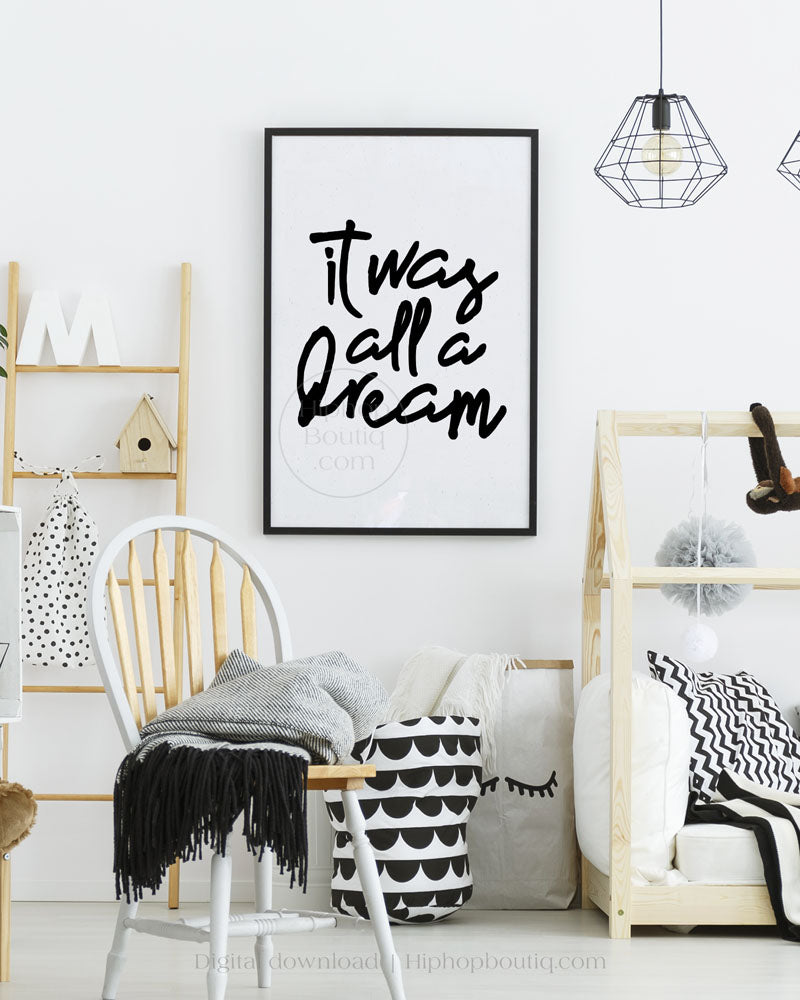 Hip hop themed nursery poster | It was all a dream sign | hip hop nursery decor - HiphopBoutiq