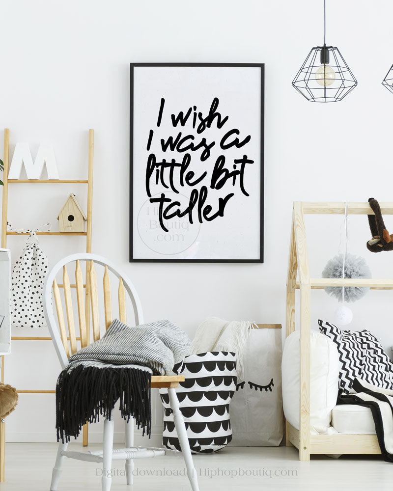 Hip hop nursery decor | I wish I was a little bit taller | Hip hop themed nursery poster - HiphopBoutiq