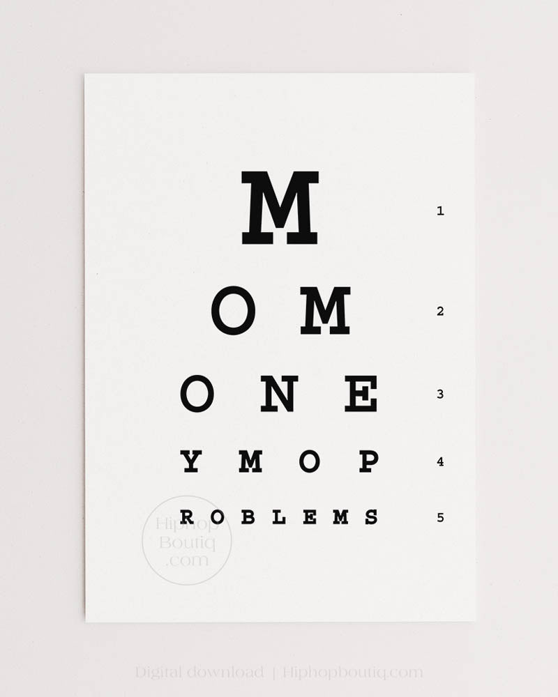 Mo money mo problems lyrics poster | Hip hop office decor | Eye test chart - HiphopBoutiq