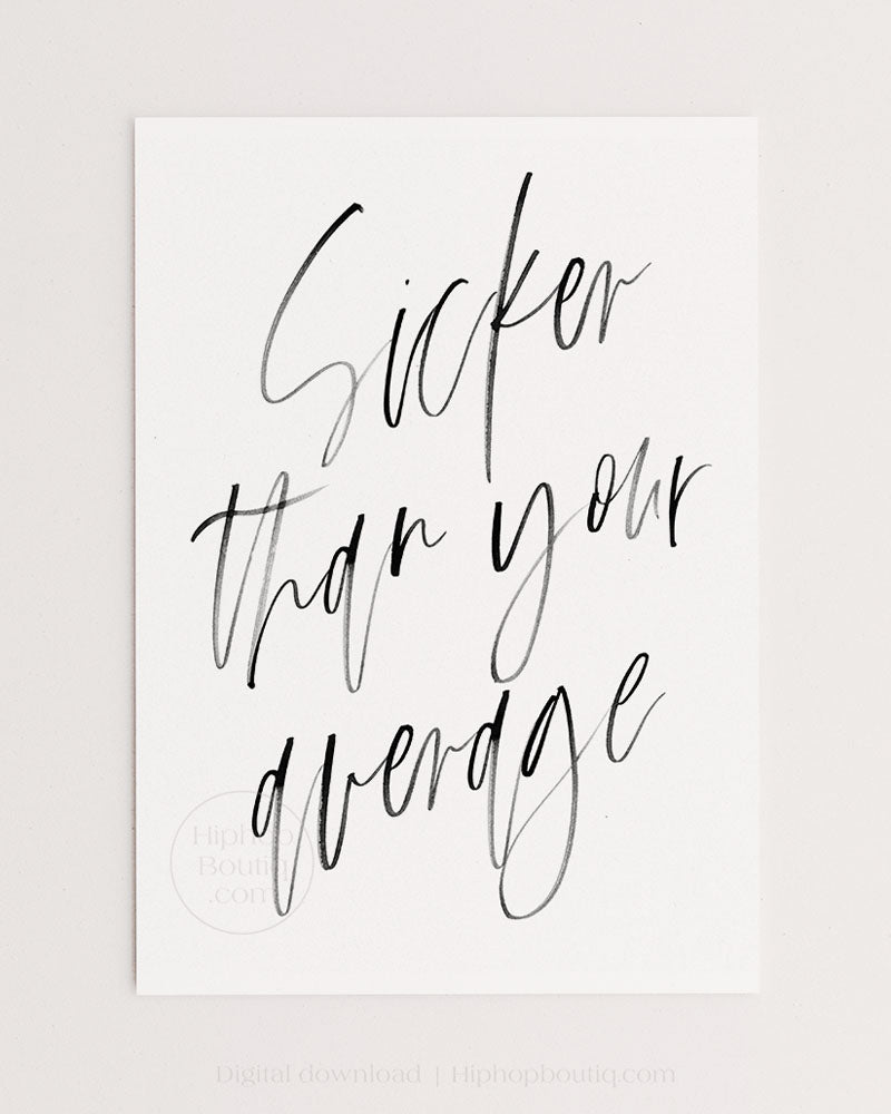 Sicker than your average poster | 90s hip hop themed bedroom decor - HiphopBoutiq