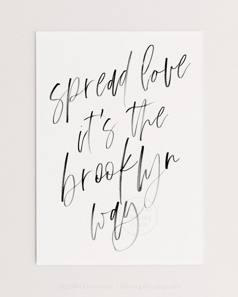Spread love it's the Brooklyn way wall art | 90s hip hop bedroom decor - HiphopBoutiq