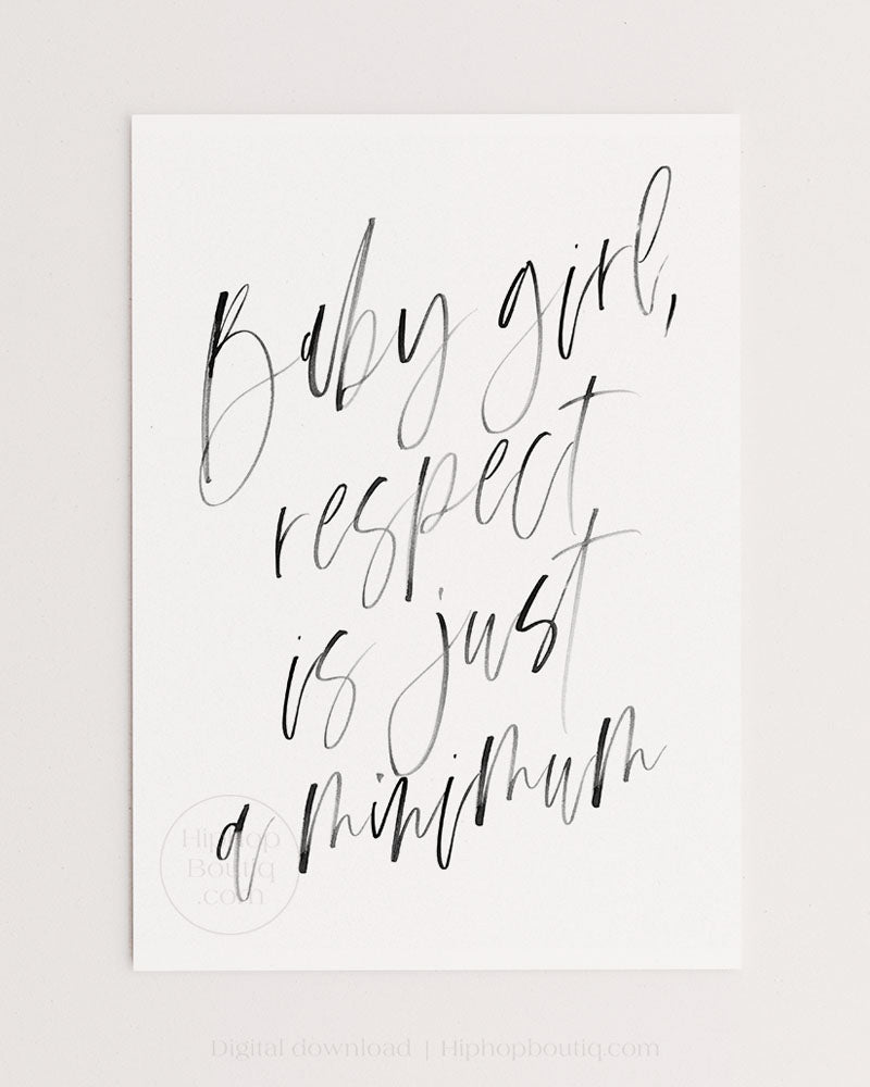 Baby Girl Respect Is Just a Minimum Wall Art