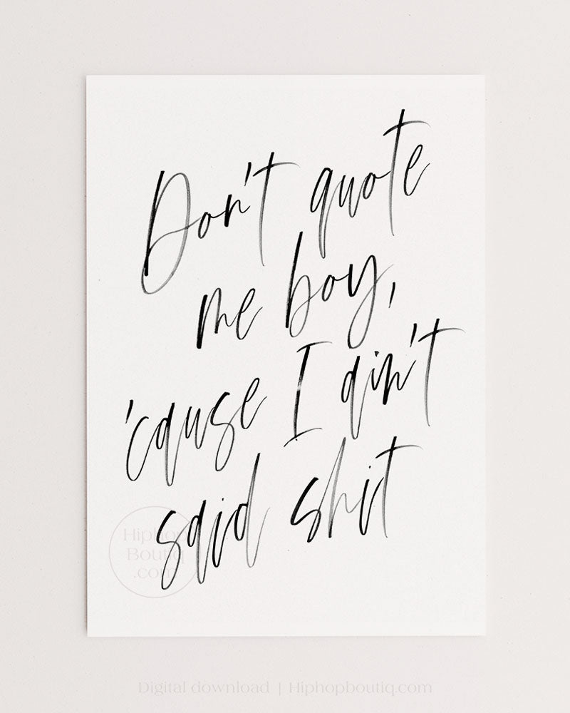 Don't Quote Me Boy Wall Art