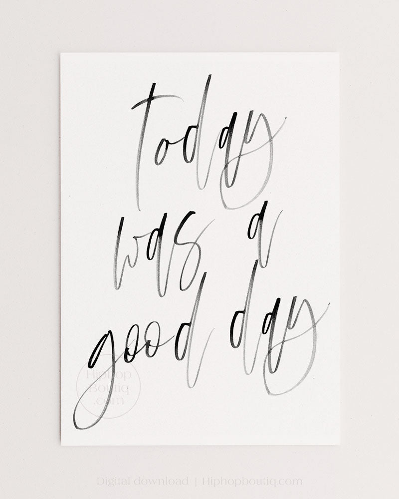 90s hip hop bedroom wall art | Today was a good day printable - HiphopBoutiq