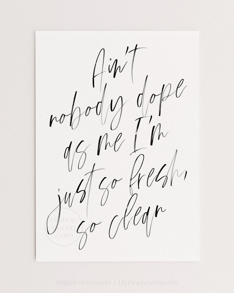 So fresh and so clean clean sign | Hip hop bedroom decor - HiphopBoutiq