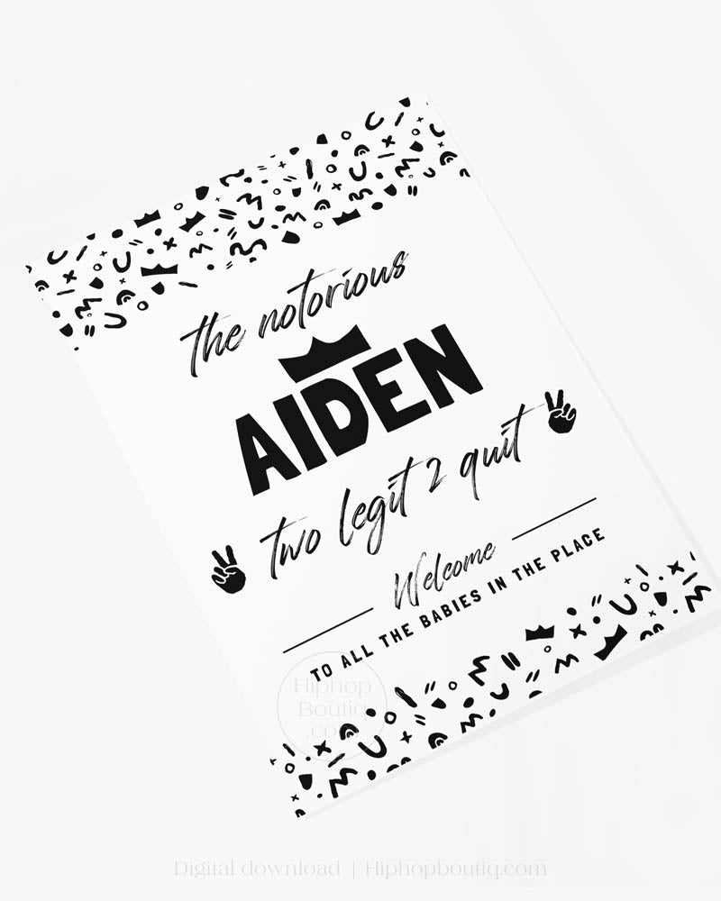 Welcome Sign for Two Legit to Quit Birthday Party