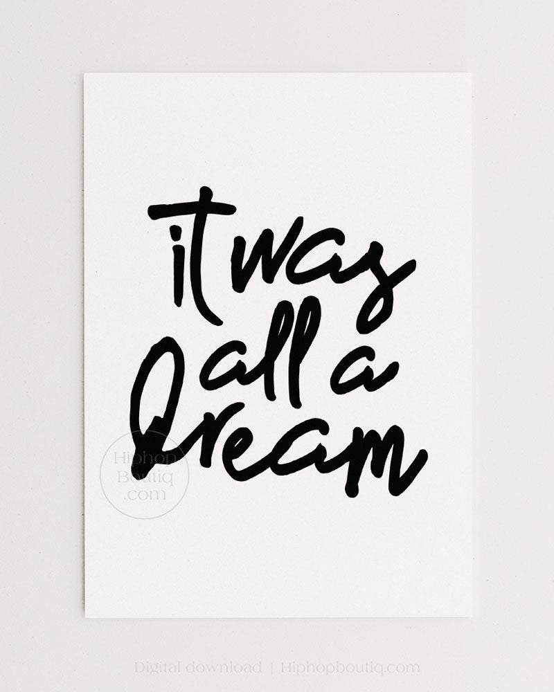 Hip hop themed nursery poster | It was all a dream sign | hip hop nursery decor - HiphopBoutiq