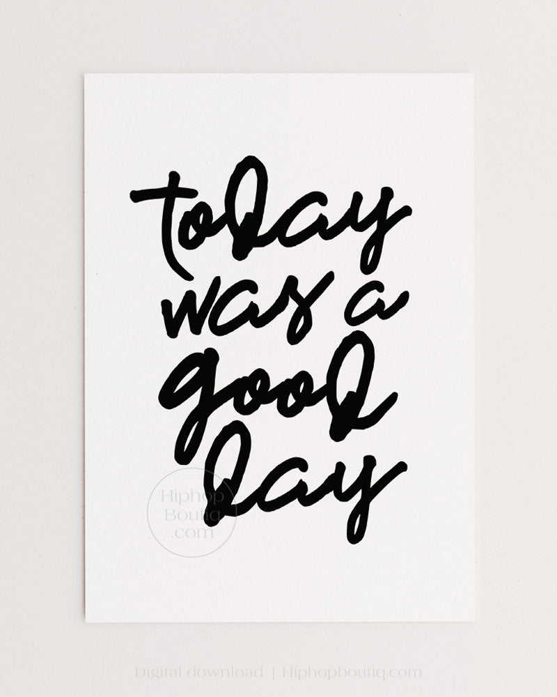 Hip hop themed nursery poster | Today was a good day lyrics | Hip hop nursery decor - HiphopBoutiq