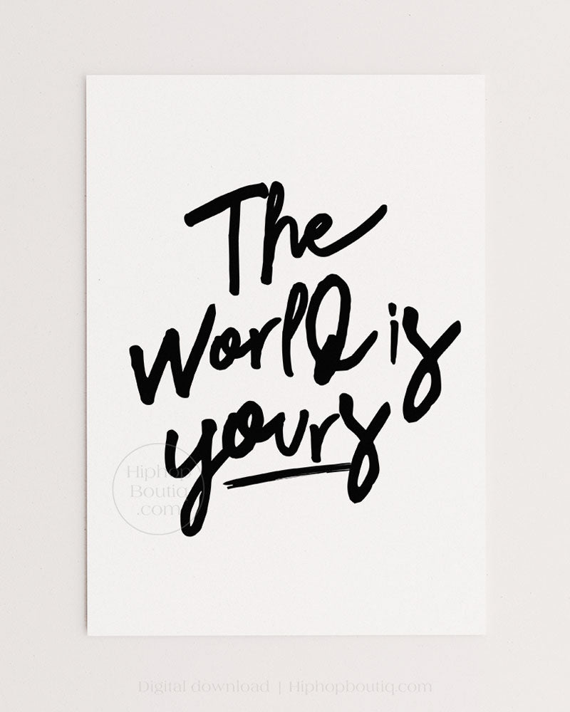 Hip hop nursery decor | The world is yours lyrics | Hip hop themed nursery poster - HiphopBoutiq